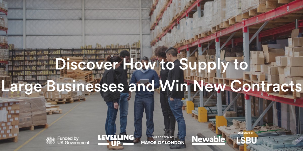 Discover How to Supply to Large Businesses and Win New Contracts
