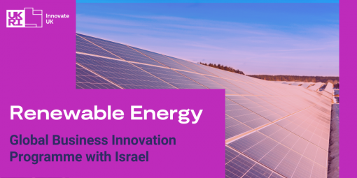 Global Business Innovation Programme with Israel: Renewable Energy