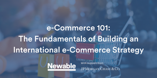 e-Commerce 101: The Fundamentals of Building an International e-Commerce Strategy