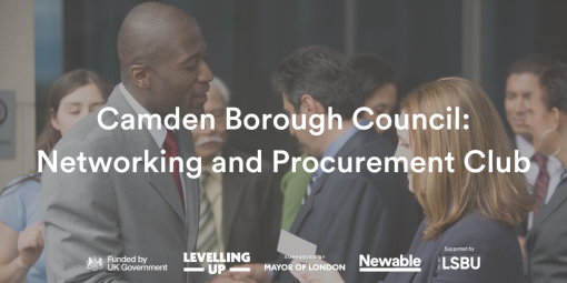 Camden Borough Council: Networking and Procurement Club